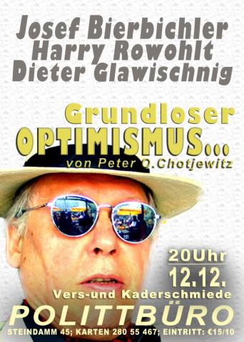 Grundloser Optimismus - von Peter O. Chotjewitz - Polittbüro